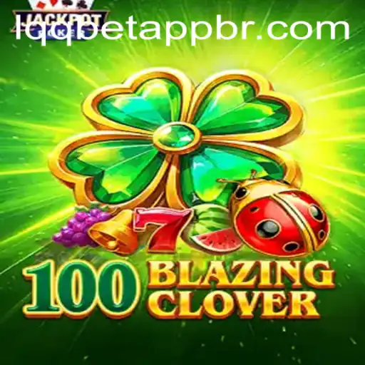 Exploring the World of 100BlazingClover: A Thrilling Adventure in Online Gaming